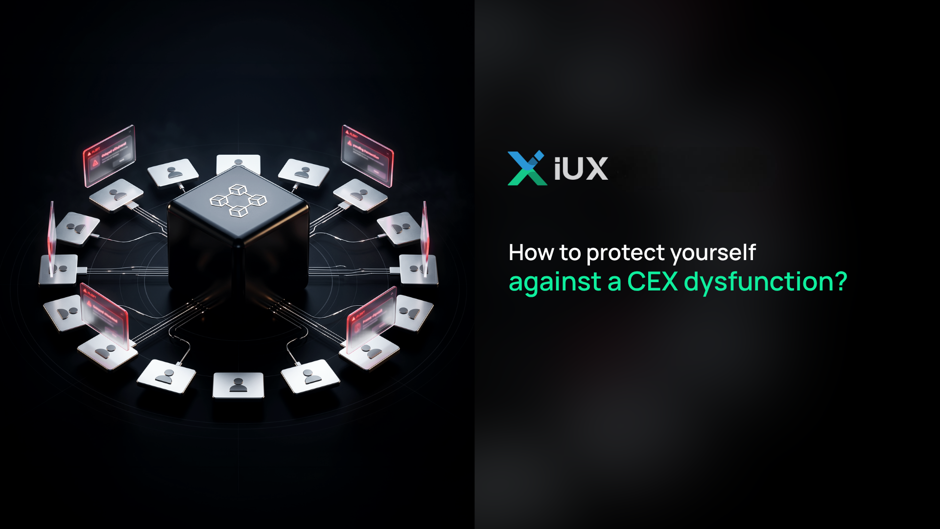 How to protect yourself against a CEX dysfunction?